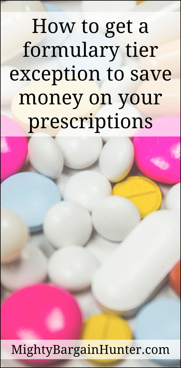 Insurance not paying for a drug that you need? You may be able to get a formulary tier exception to save money ...