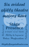 Six evident skills theatre majors have